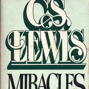Miracles: A Preliminary Study C.S. Lewis Paperback